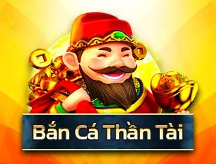 bắn cá thần tài