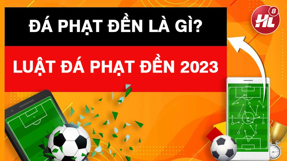 Đá phạt đền là gì? Cập nhật luật cá cược phạt đền chuẩn FIFA